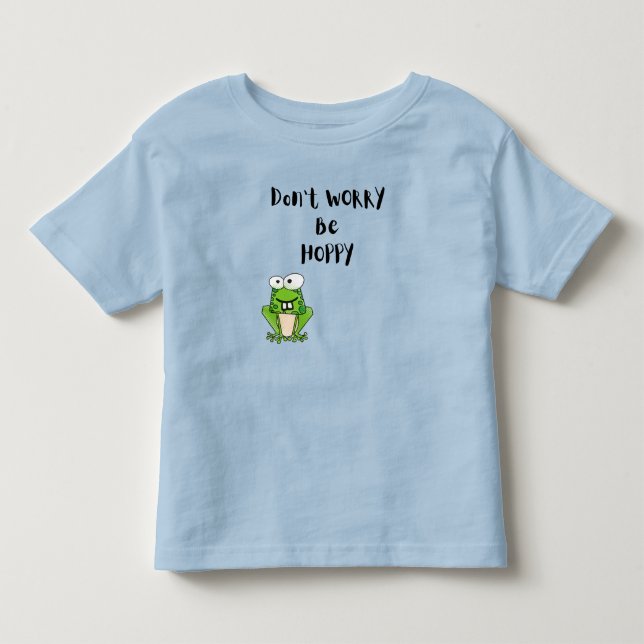 Dont worry be Hoppy Cute Frog Kids tees (Front)