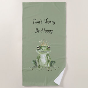 Don't Worry Be Hoppy Green Frog Crown Beach Towel