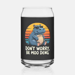Don't Worry Be Moo Deng Baby Pygmy Hippo Retro Can Glass