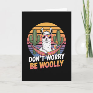 Don't Worry Be Woolly Funny Llama Pun Summer Vacat Card