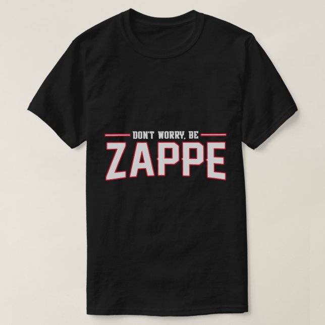 Don't Worry Be Zappe America Football Womens Mens  T-Shirt (Design Front)
