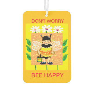Don't worry, Bee happy Car Air Freshener