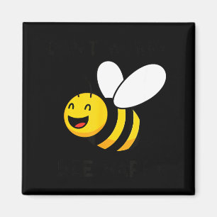 Dont Worry Bee Happy Cute Funny Positive Quote Magnet