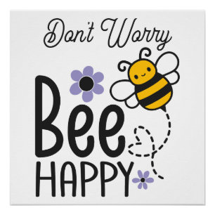Don't Worry Bee Happy Heart Poster