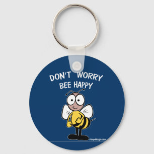 Don't Worry Bee Happy Key Ring