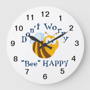 Don't worry "Bee" Happy Large Wall Clock