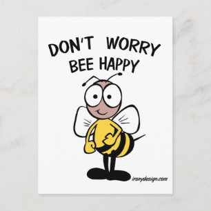 Don't Worry Bee Happy Postcard