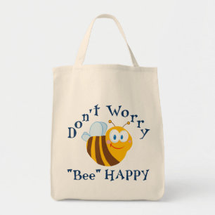 Don't worry "Bee" Happy Reusable Tote Bag
