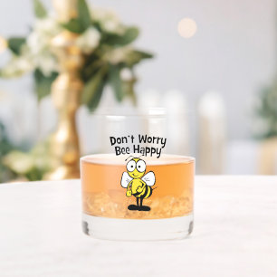 Don't Worry Bee Happy Whiskey Glass