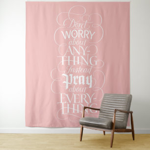 DON'T WORRY - Calming Christian Calligraphy Tapestry