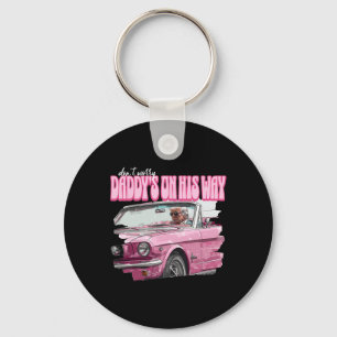 Don't Worry Daddy's On His Way Funny Donald Trump Key Ring