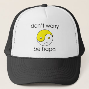 dont worry face trucker hat