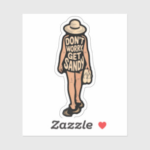 Don't Worry Get Sandy – Funny Beach Vacation Quote