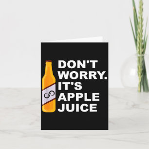 Don't Worry It's Juice Apparel  Card