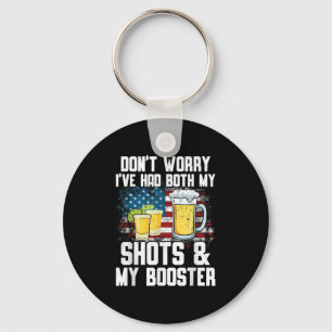Don't Worry I've Had Both My Shots & Booster F Key Ring