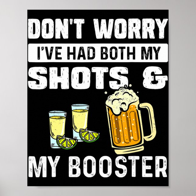 Don't worry I've had both my shots and booster Fun Poster (Front)