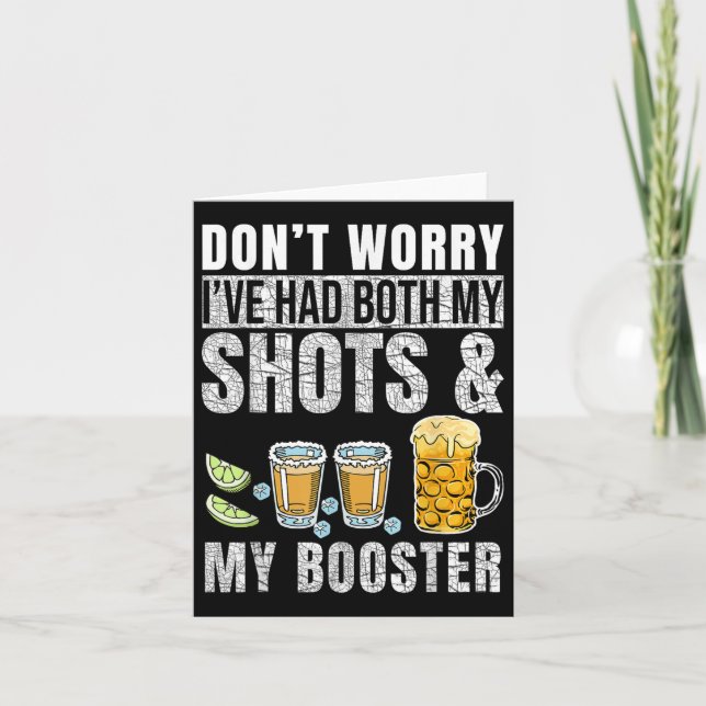 Dont Worry Ive Had Both My Shots And Booster Funny Card (Front)