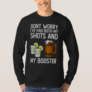 Don't Worry I've Had Both My Shots And Booster Va T-Shirt
