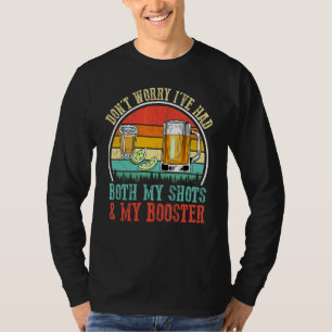 Don't Worry I've Had Both My Shots And Booster Va T-Shirt