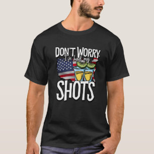 Don't Worry I've Had Both My Shots Funny Vaccine T-Shirt
