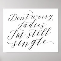 Don't Worry Ladies Kid Processional Wedding Sign