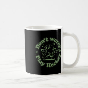 Don't Worry Play Hockey Fun Retro Field Hockey Gr Coffee Mug