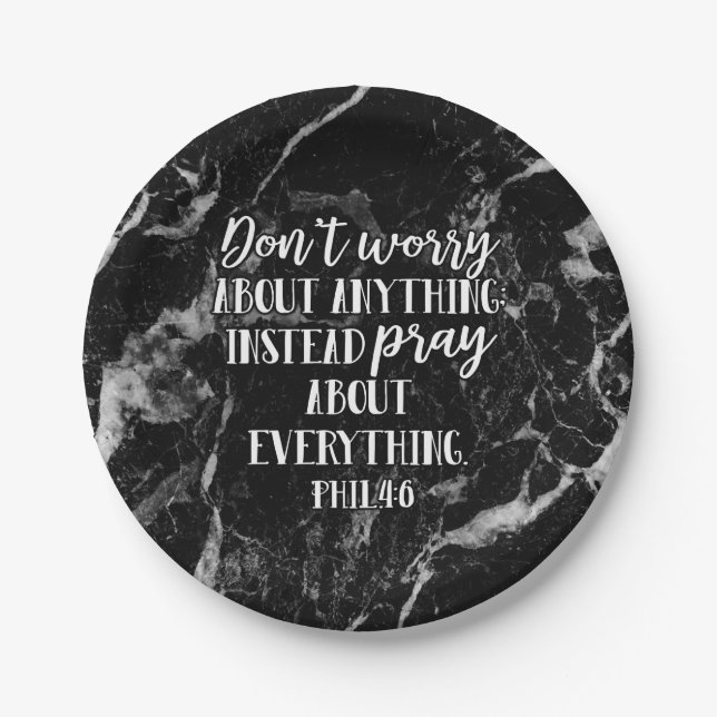 Dont Worry Pray Bible Verse Scripture Christian Paper Plate (Front)