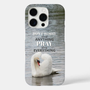 Don't Worry Pray Swan Photo iPhone 16 Pro Case
