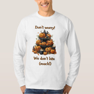 Don't Worry! We Don't Bite (MUCH!) Pumpkin Pile T-Shirt