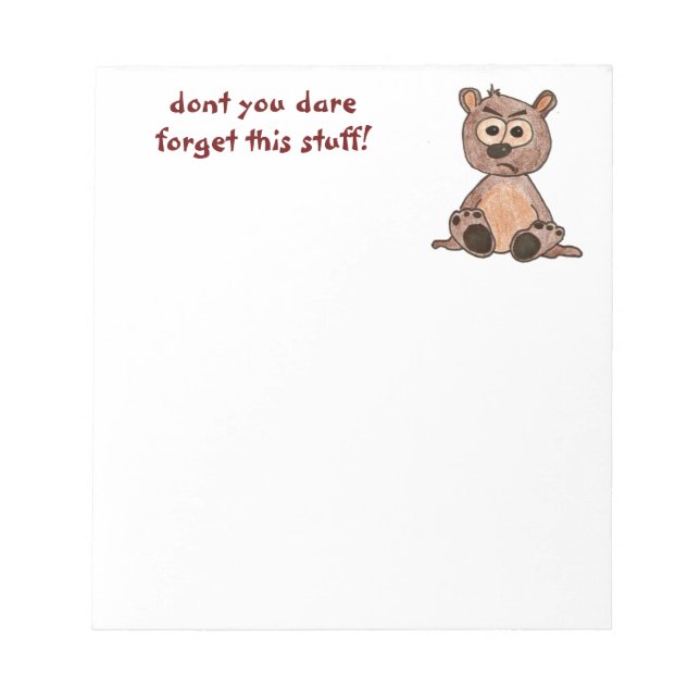 Don't you dare forget this stuff notepad (Front)