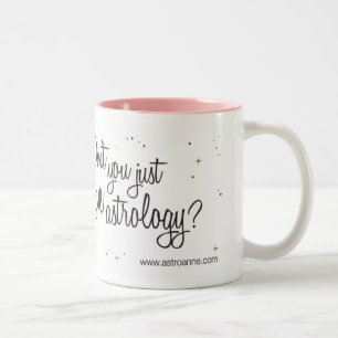 Don't you just LOVE astrology? Two-Tone Coffee Mug