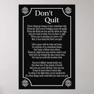 Don't You Quit -- Art Poster