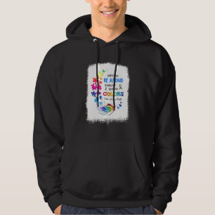 Donu2019t Ever Be Afraid To Show Off Your True Col Hoodie