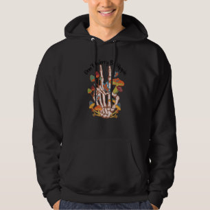 Donu2019t Worry Be Hippie 60s 70s Mushrooms Skele Hoodie