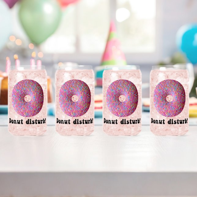 Donut disturb can glass (Insitu (Birthday))