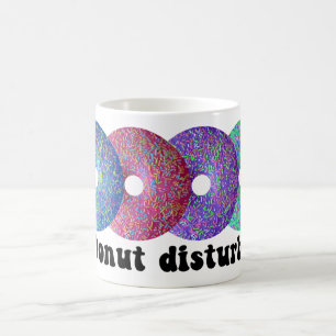 Donut disturb coffee mug