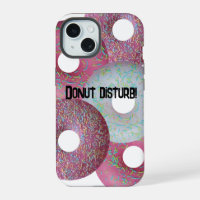 Donut disturb!