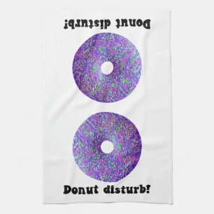 Donut disturb tea towel