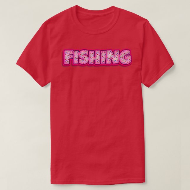Donut Fishing Baker Donuts Lover Baking Fisherman  T-Shirt (Design Front)