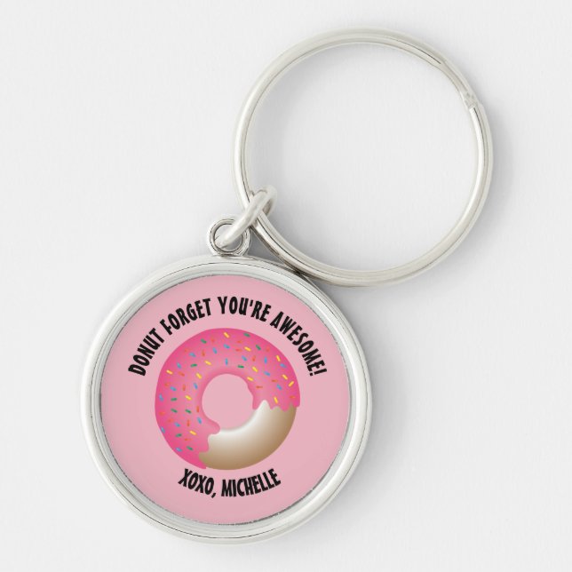 Donut Forget You're Awesome XOXO Personalized Key Ring (Front)
