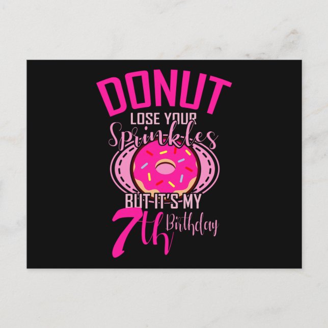 DONUT LOSE YOUR SPRINKLES 7 7th Birthday Girl Postcard (Front)