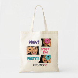 DONUT Stop The Party Tote Bag