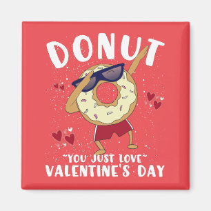 Donut Valentines Day Quote Coffee Mug Magnet