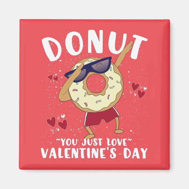 Donut Valentines Day Quote Coffee Mug Magnet (Front)