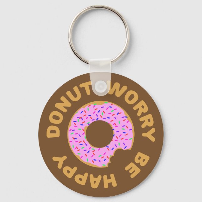 Donut Worry Be Happy Key Ring (Front)