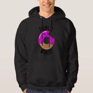 Donut Worry   Cute Donut Face Hoodie