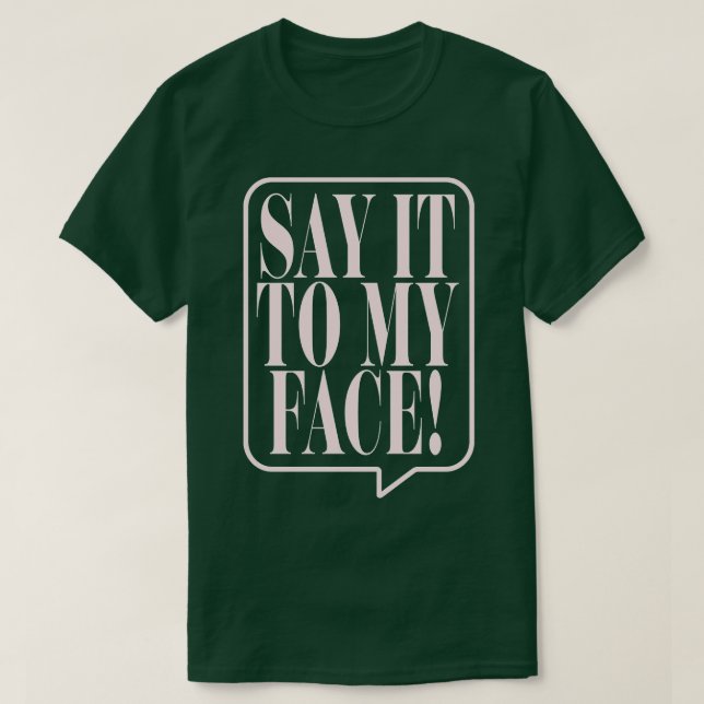 Dony Say Anything T-Shirt (Design Front)