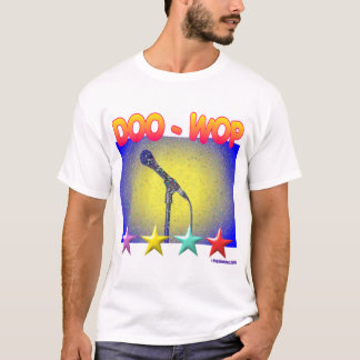 DOO-WOP ! T-Shirt