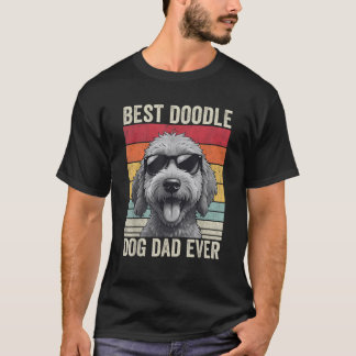 Doodle Dad Best Doodle Dog Dad Ever Doodle Dad T-Shirt