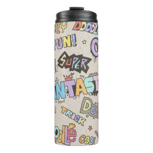 Doodle Lettering Words Cool Fun vintage Hand Drawn Thermal Tumbler